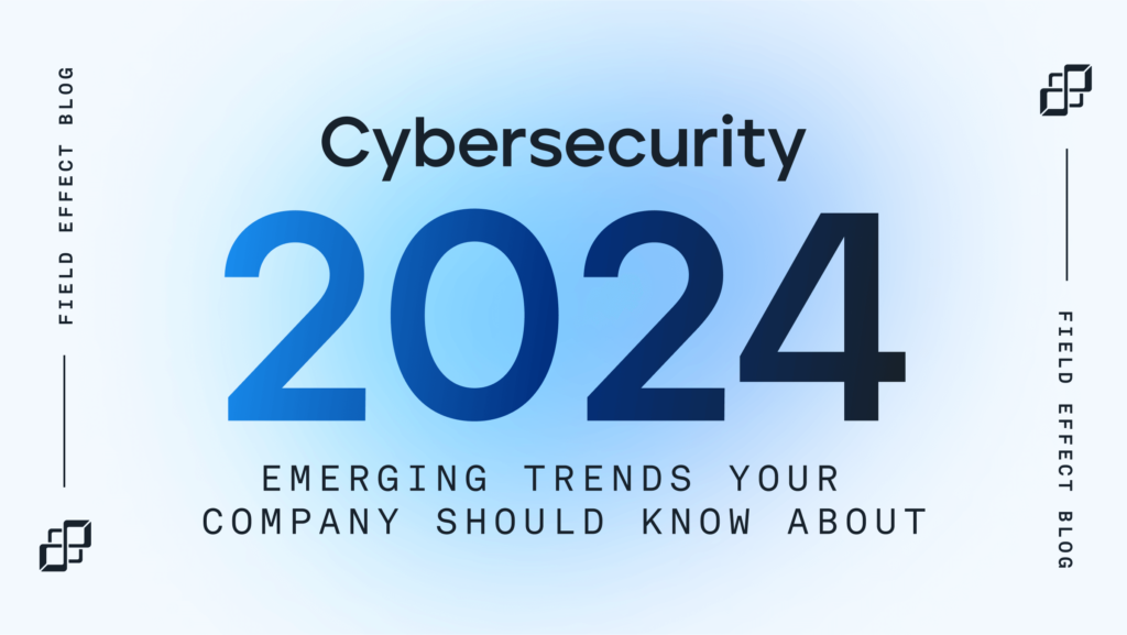 Cybersecurity in 2024